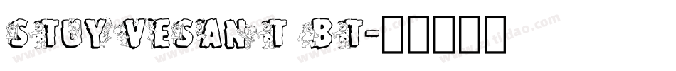 Stuyvesant BT字体转换